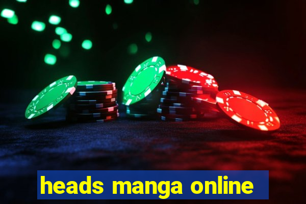 heads manga online